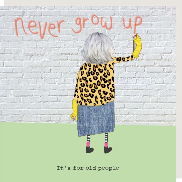 Rosie Made a Thing Card ‘Never Grow Up’ - Giftworks