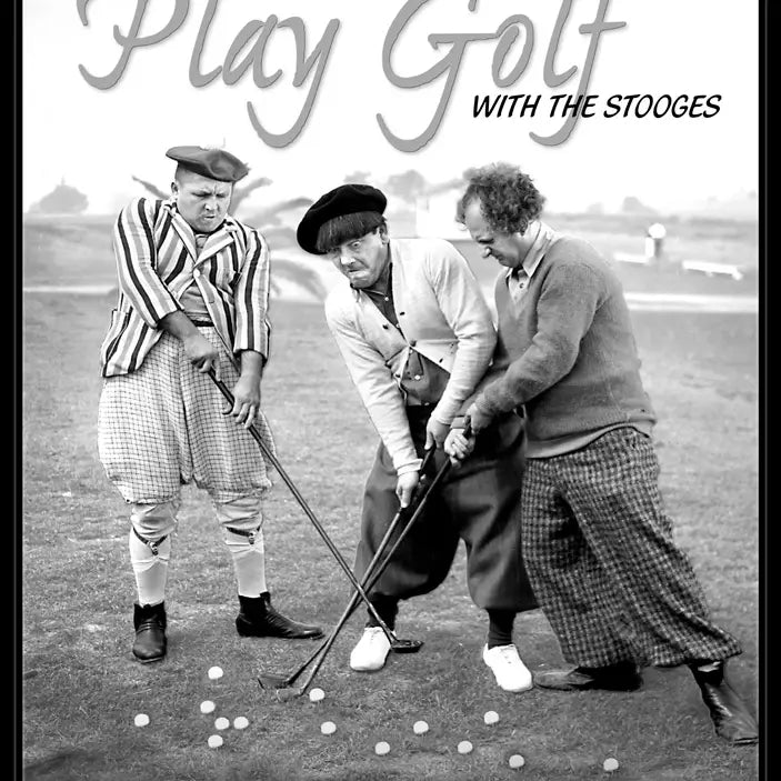 Three Stooges Play Golf Sign