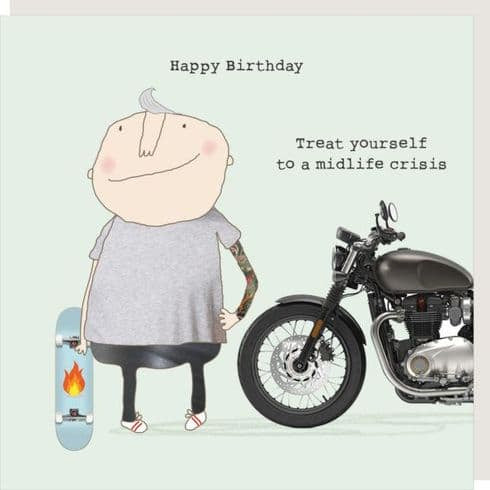 Rosie Made A Thing "Happy Birthday - Treat yourself to a midlife crisis" Greeting Card - Giftworks