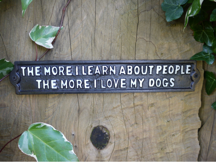 Sign (Love My Dogs) Pre Order Today For Mid June - Giftworks