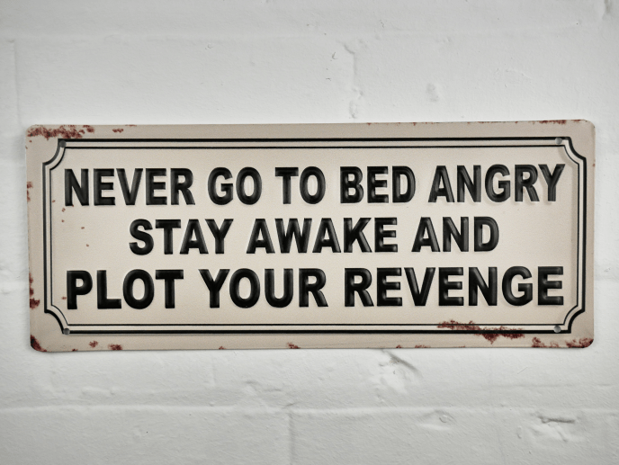 Fun Sign (Never Go To Bed Angry) - Giftworks